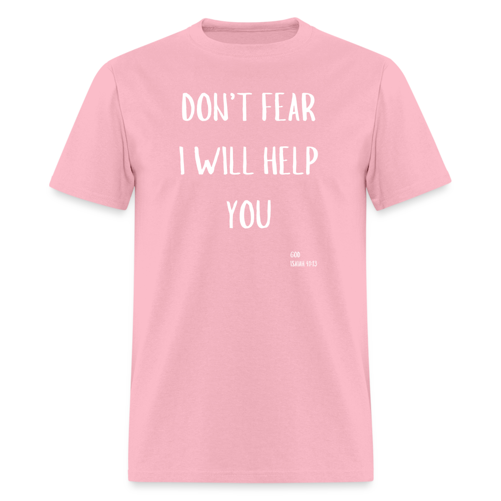 Don’t Fear T-Shirt - pink