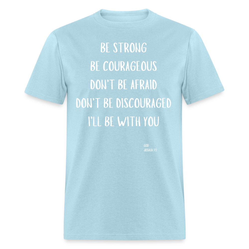 Be Strong T-Shirt - powder blue