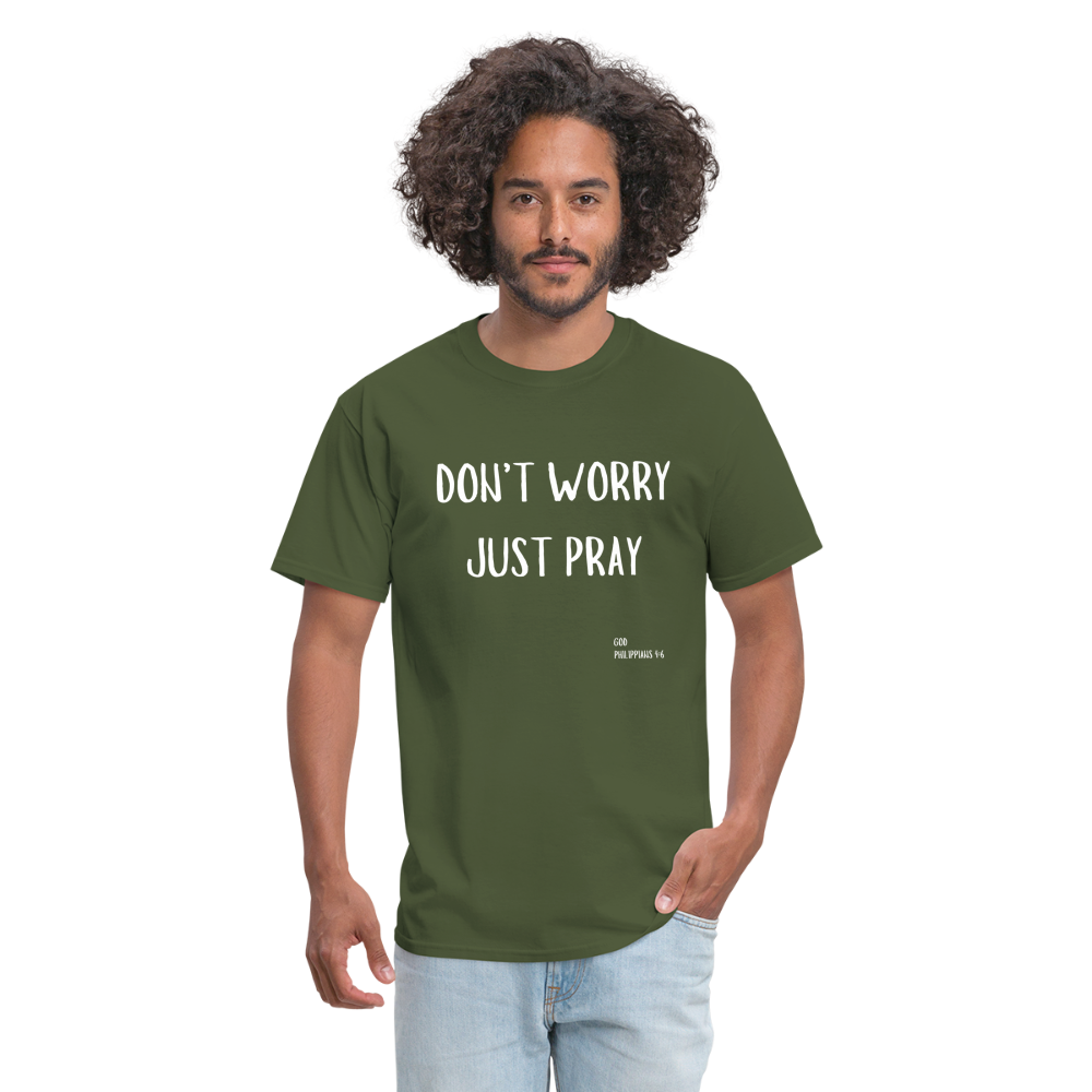 Don’t Worry T-Shirt - military green