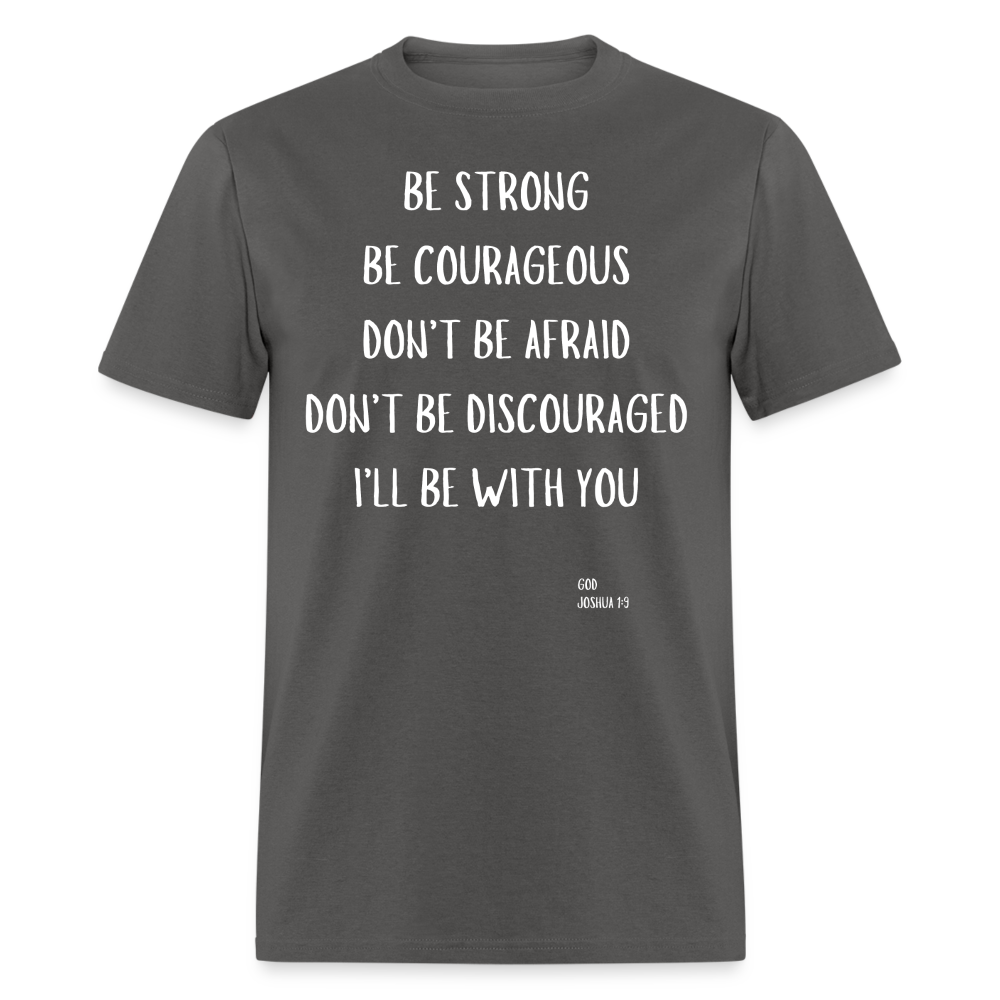 Be Strong T-Shirt - charcoal