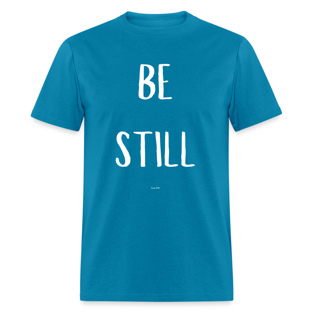 Be Still T-Shirt - turquoise