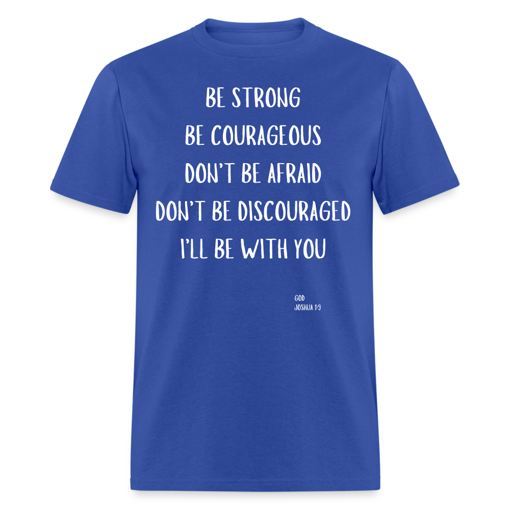 Be Strong T-Shirt - royal blue