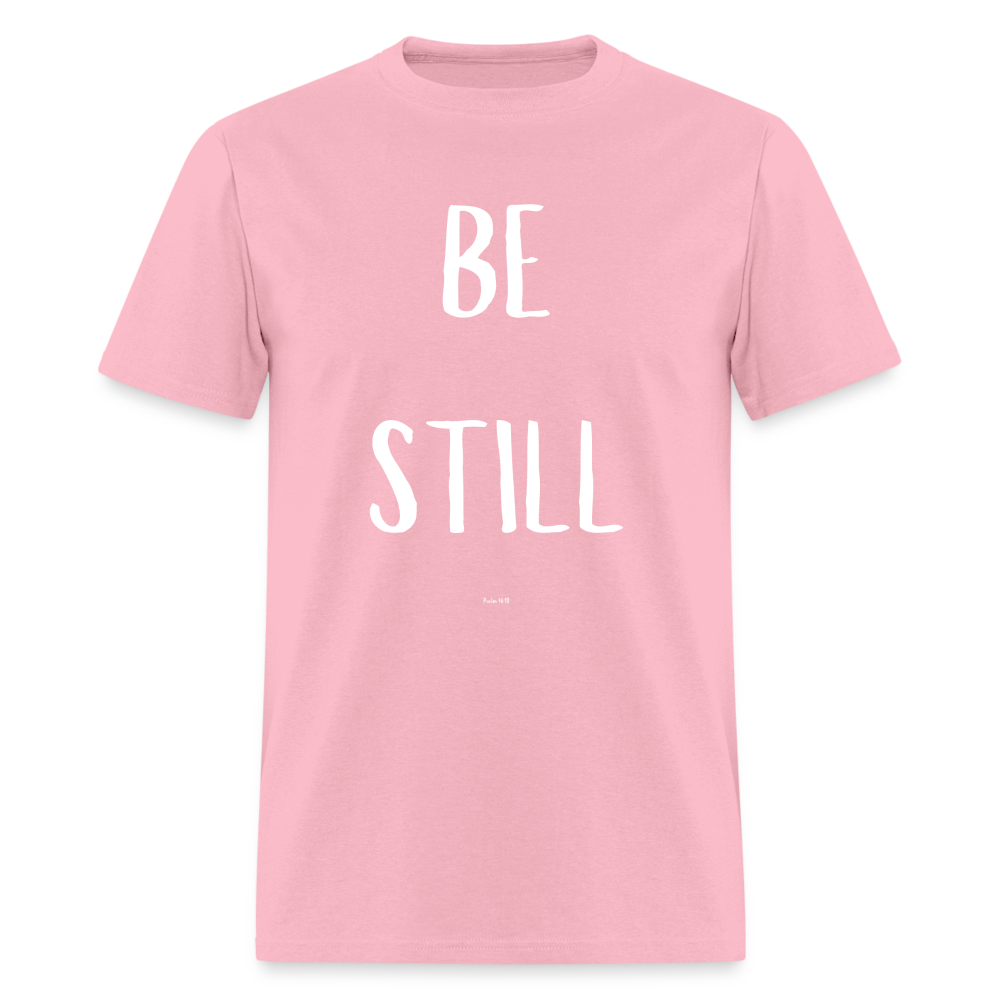 Be Still T-Shirt - pink