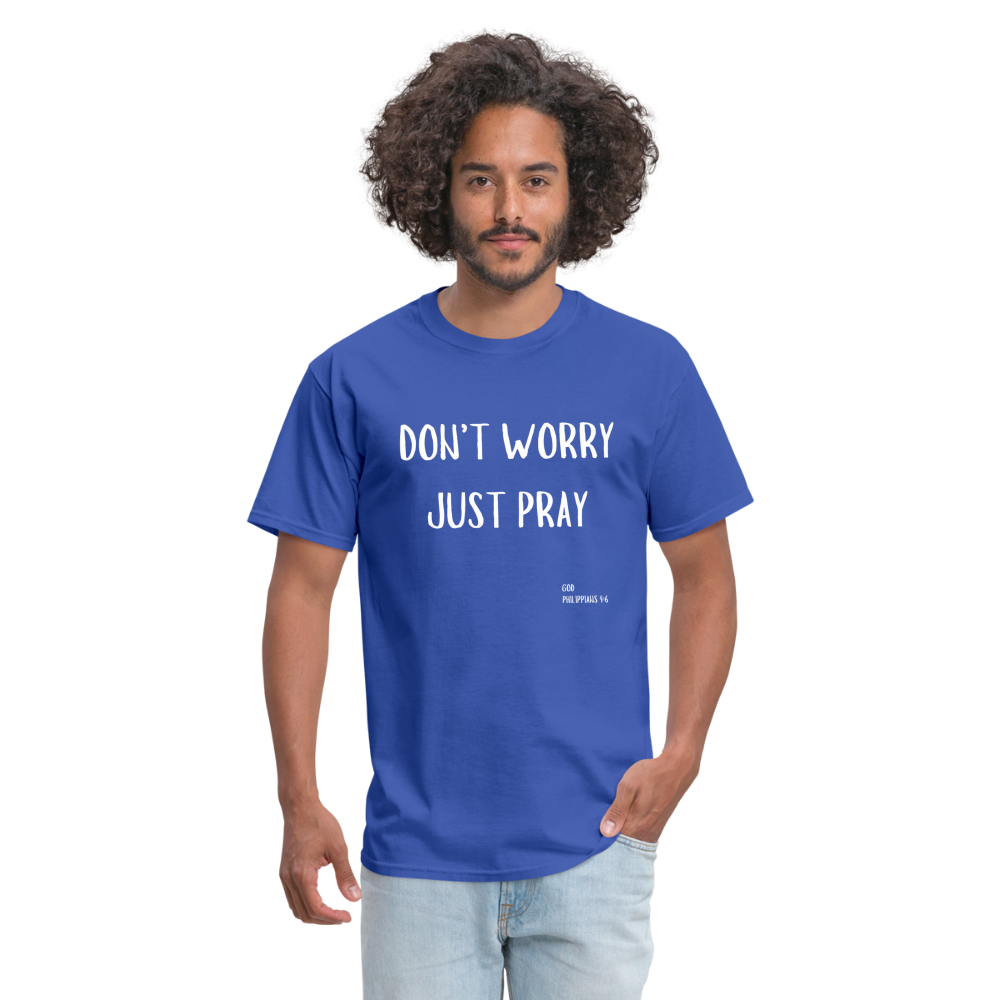 Don’t Worry T-Shirt - royal blue