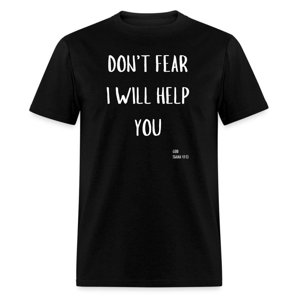 Don’t Fear T-Shirt - black