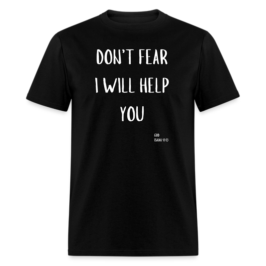 Don’t Fear T-Shirt - black