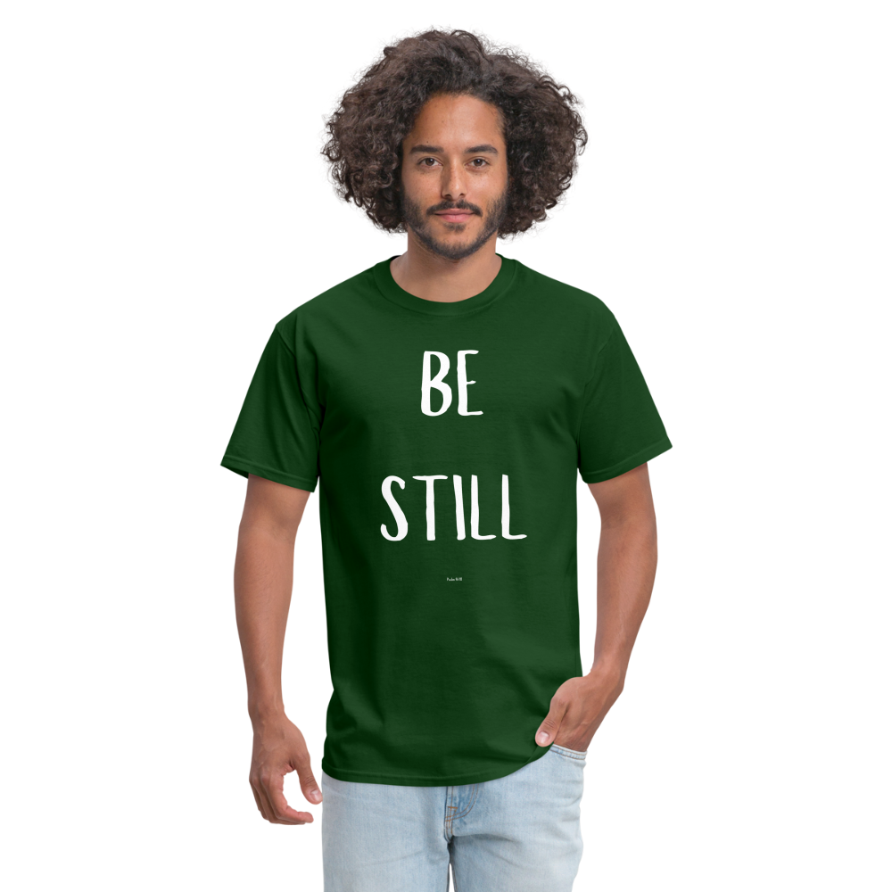 Be Still T-Shirt - forest green