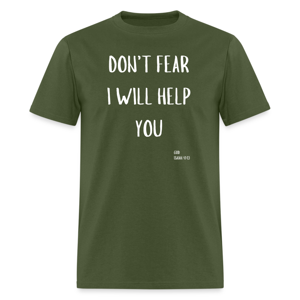 Don’t Fear T-Shirt - military green