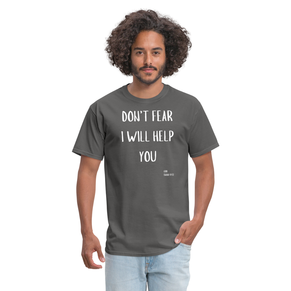 Don’t Fear T-Shirt - charcoal