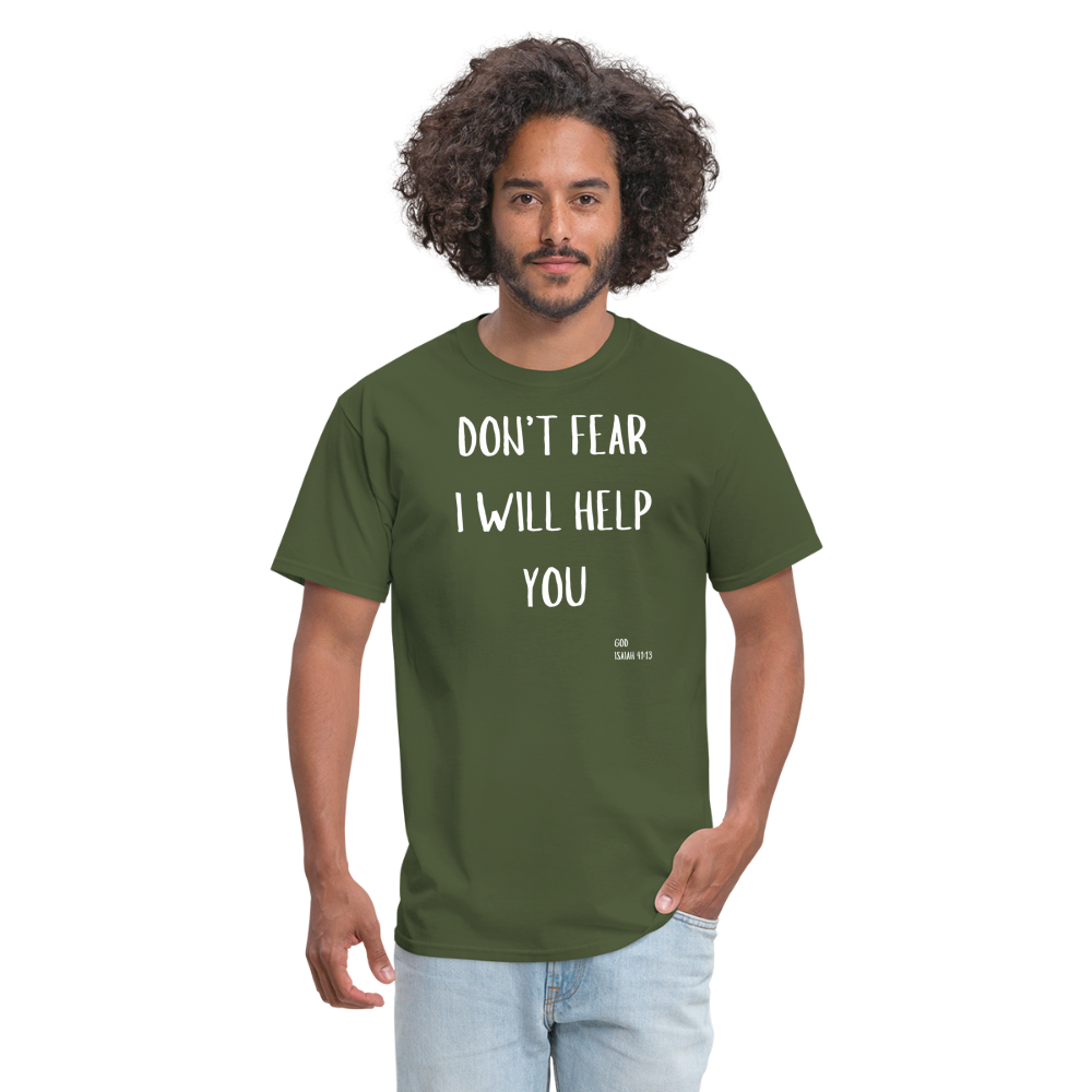 Don’t Fear T-Shirt - military green