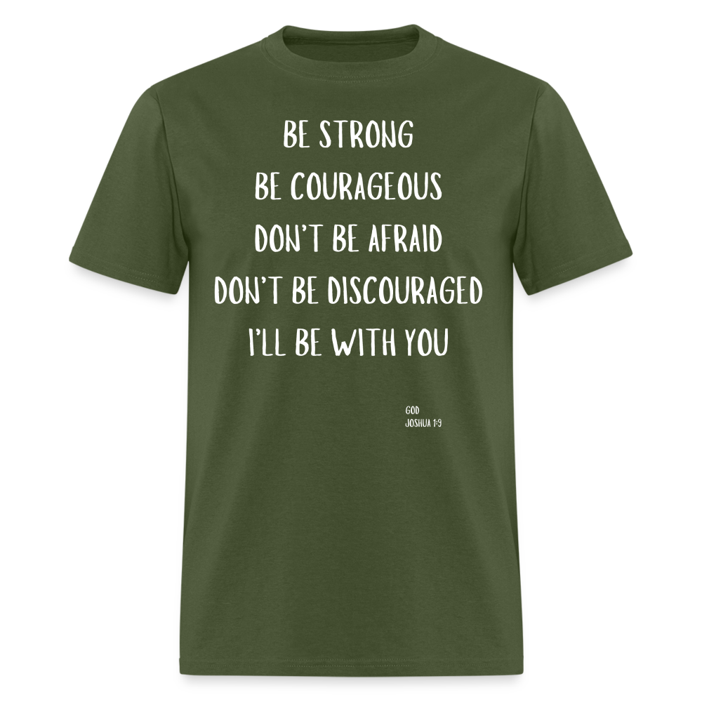 Be Strong T-Shirt - military green