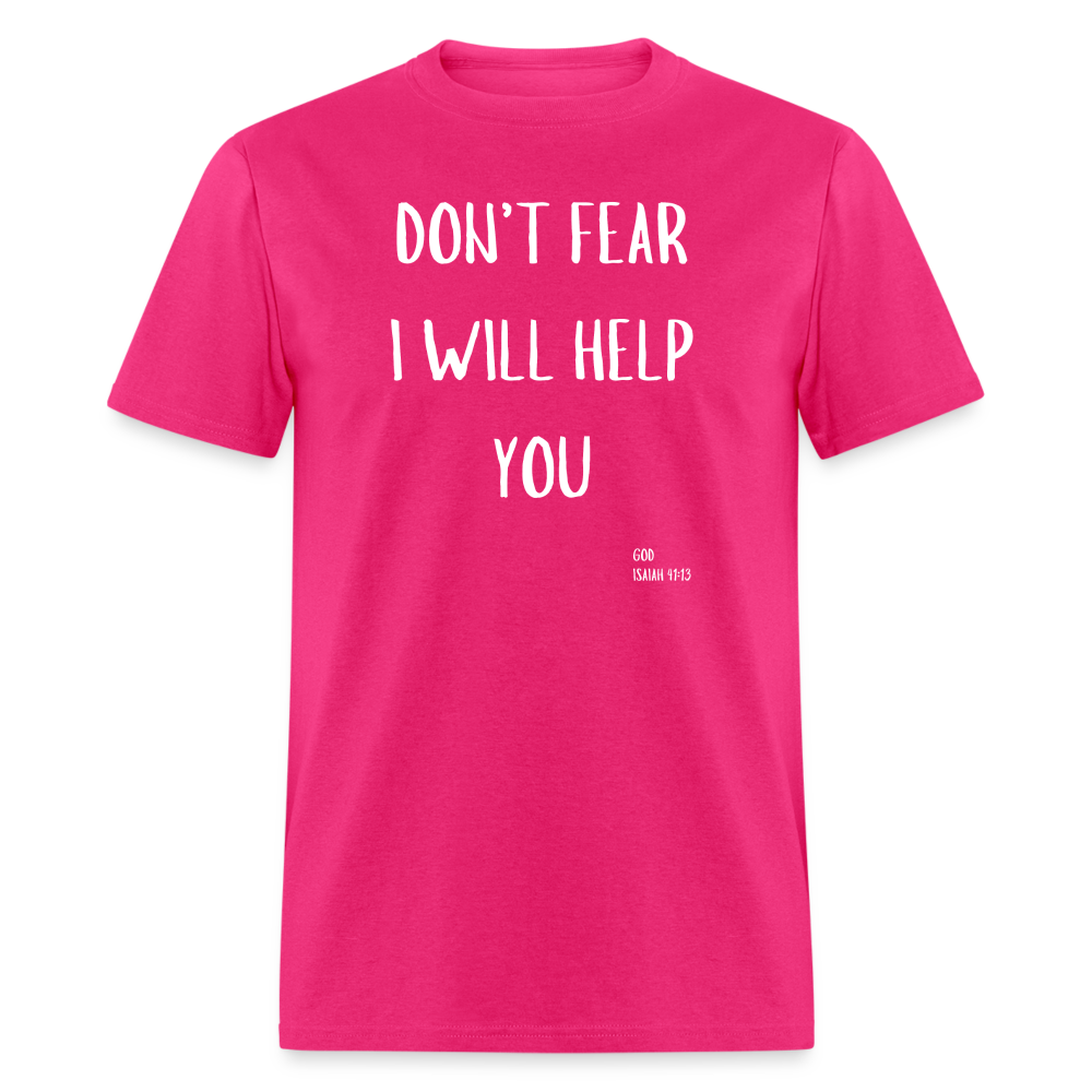 Don’t Fear T-Shirt - fuchsia