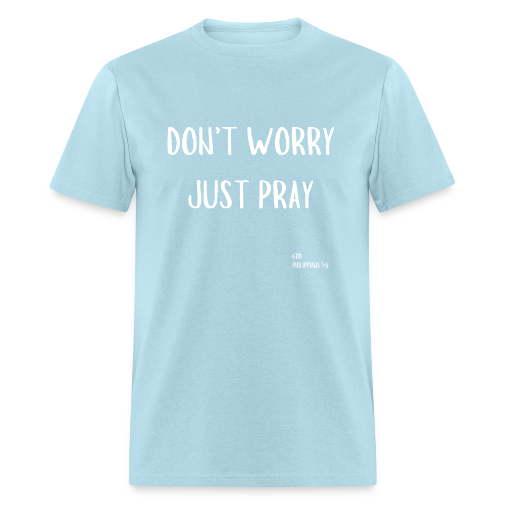 Don’t Worry T-Shirt - powder blue