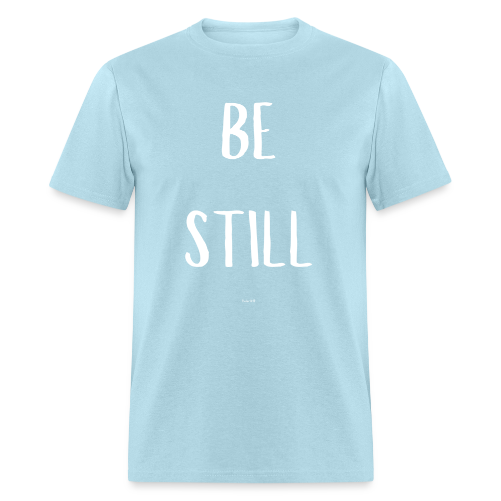 Be Still T-Shirt - powder blue