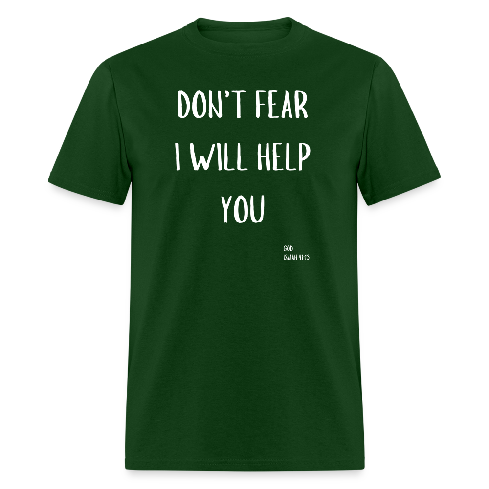 Don’t Fear T-Shirt - forest green