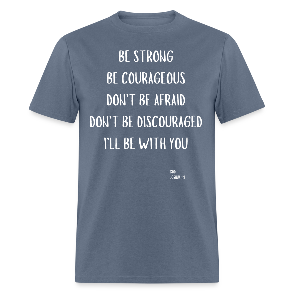 Be Strong T-Shirt - denim