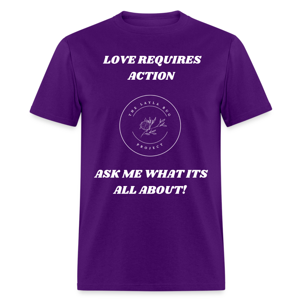 Love Requires Action Unisex Classic T-Shirt - purple