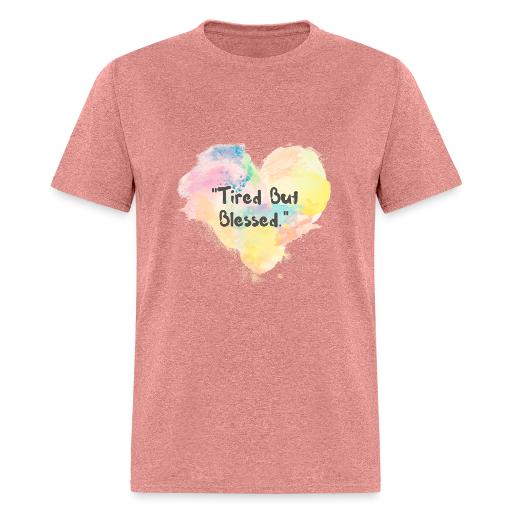 Tired But Blessed Unisex Classic T-Shirt - heather mauve