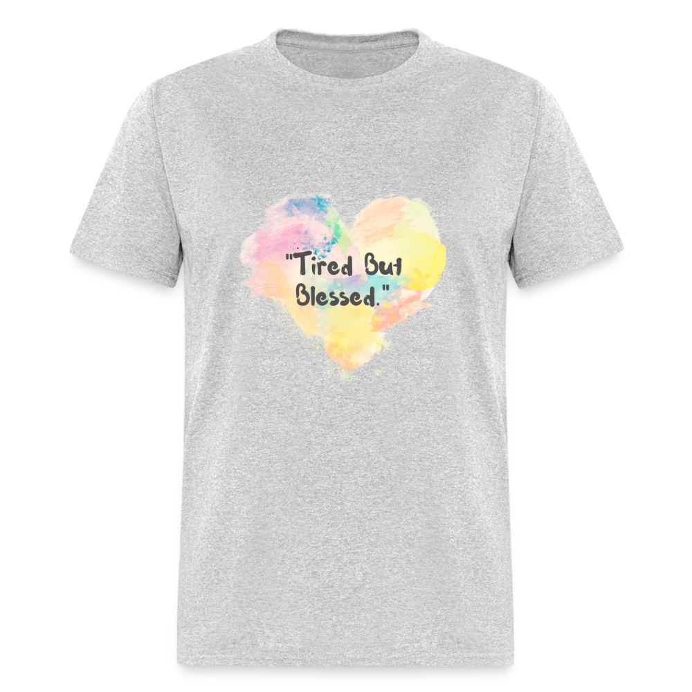 Tired But Blessed Unisex Classic T-Shirt - heather gray