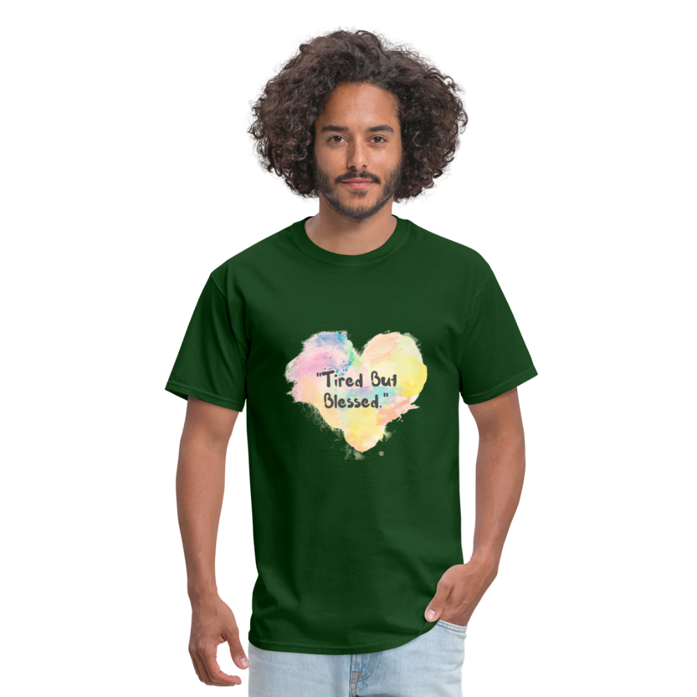 Tired But Blessed Unisex Classic T-Shirt - forest green