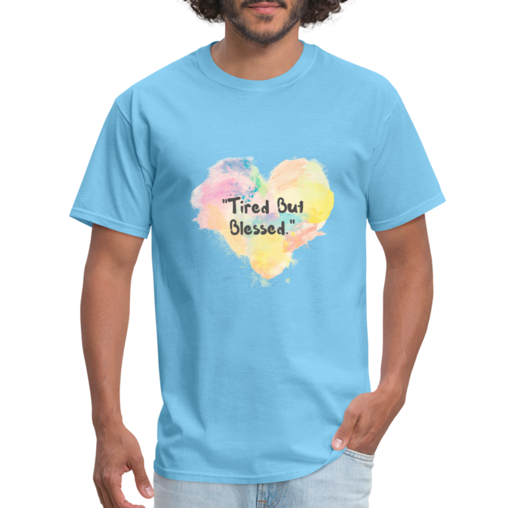 Tired But Blessed Unisex Classic T-Shirt - aquatic blue